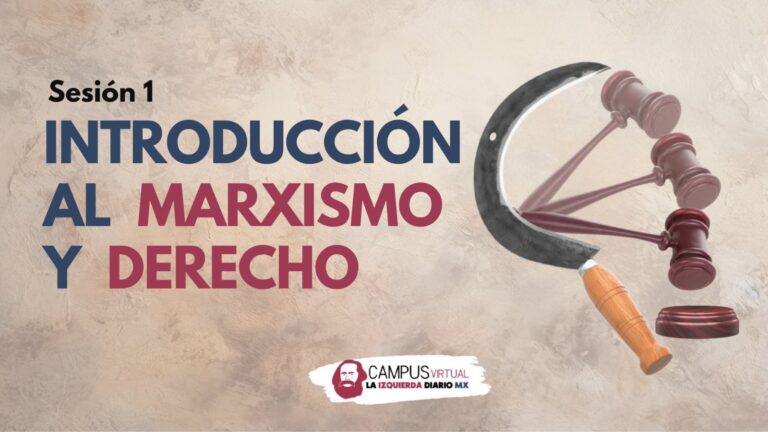 [Curso] Aproximaciones marxistas sobre el derecho moderno.